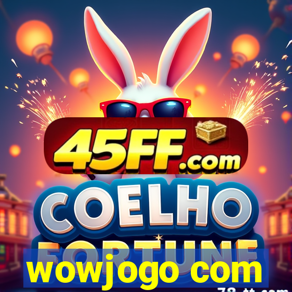 wowjogo com